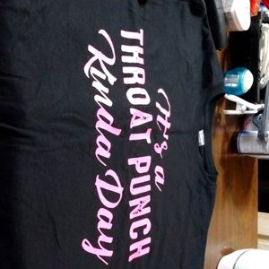 It's a throat punch kinda day t-shirt